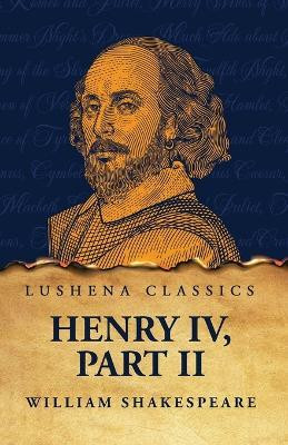 Henry IV, Part II(English, Paperback, Shakespeare William)