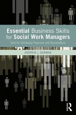 Essential Business Skills for Social Work Managers(English, Paperback, Germak Andrew J.)