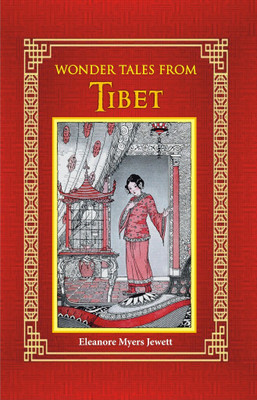 Wonder Tales from Tibet(English, Paperback, Jewett Eleanore Myers)