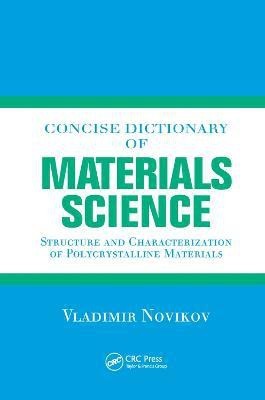 Concise Dictionary of Materials Science(English, Paperback, Novikov Vladimir)