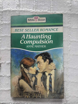 A Haunting Compulsion(English, Paperback, Mather Anne)