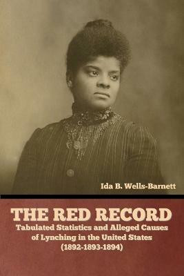 The Red Record(English, Paperback, Wells-Barnett Ida B)