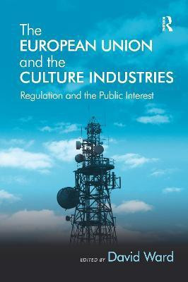 The European Union and the Culture Industries(English, Paperback, unknown)