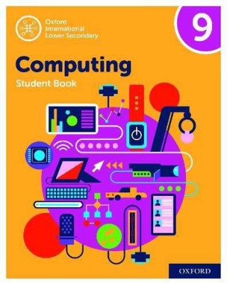 Oxford International Computing: Oxford International Computing Student Book 9(English, Paperback, Page Alison)