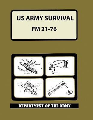 US Army Survival Manual(English, Paperback, Department of the Army)
