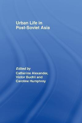 Urban Life in Post-Soviet Asia(English, Hardcover, unknown)