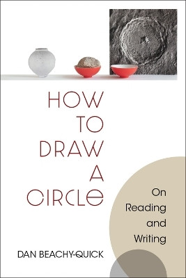 How to Draw a Circle(English, Paperback, Beachy-Quick Dan)