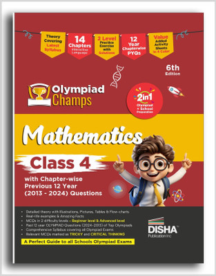 Olympiad Champs Mathematics Class 4 with Chapter-wise Previous 12 Year (2013 - 2024) Questions 6th Edition | Complete Prep Guide with Theory, PYQs, Past & Practice Exercise(Paperback, Disha Experts)