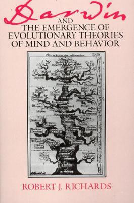Darwin and the Emergence of Evolutionary Theories of Mind and Behavior(English, Paperback, Richards Robert J.)