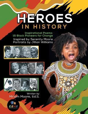 Heroes In History(English, Paperback, Moore Miriam)