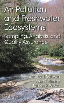 Air Pollution and Freshwater Ecosystems(English, Hardcover, Sullivan Timothy J)