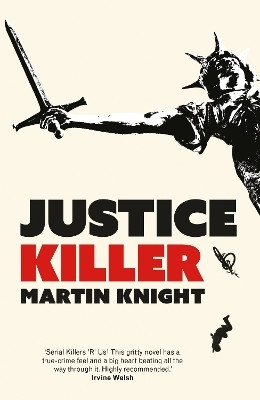Justice Killer(English, Paperback, Knight Martin)
