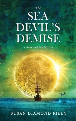 The Sea Devil's Demise(English, Hardcover, Diamond Riley Susan)