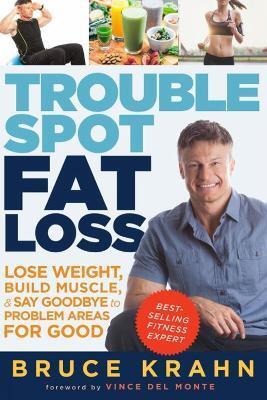Trouble Spot Fat Loss(English, Paperback, Krahn Bruce)