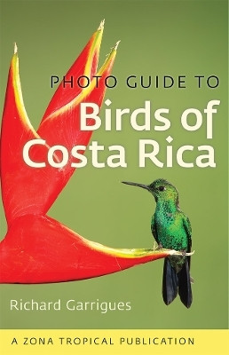 Photo Guide to Birds of Costa Rica(English, Electronic book text, Garrigues Richard)
