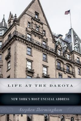 Life at the Dakota(English, Paperback, Birmingham Stephen)