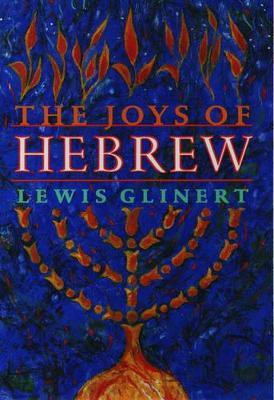 The Joys of Hebrew(English, Paperback, Glinert Lewis)