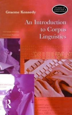 An Introduction to Corpus Linguistics(English, Paperback, Kennedy Graeme)