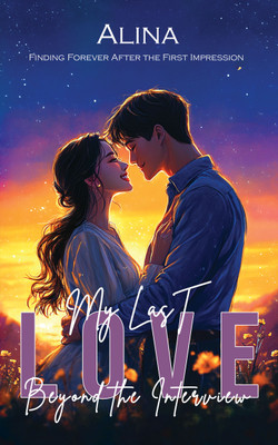 My Last Love: Beyond the Interview(Paperback, Alina)