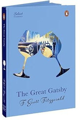 The Great Gatsby (HB) (Select Classics)(Hardcover, SCOTT F. FITZGERALD)