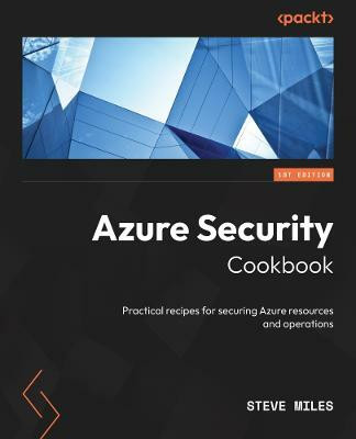 Azure Security Cookbook(English, Paperback, Miles Steve)