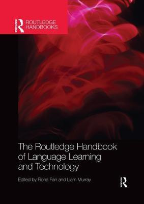 The Routledge Handbook of Language Learning and Technology(English, Paperback, unknown)