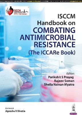 ISCCM Handbook on Combating Antimicrobial Resistance(English, Paperback, Prayag Parikshit S)