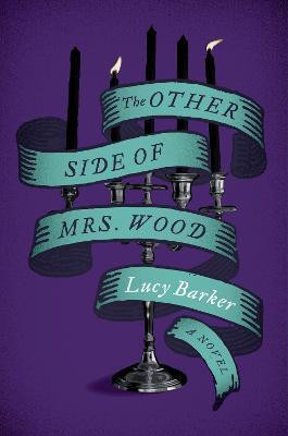 The Other Side of Mrs. Wood(English, Paperback, Barker Lucy)