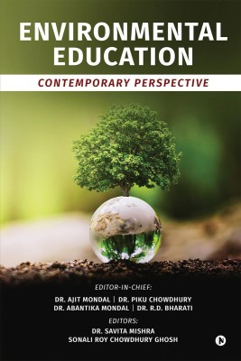 Environmental Education  - Contemporary Perspective(English, Paperback, Dr. Ajit Mondal)