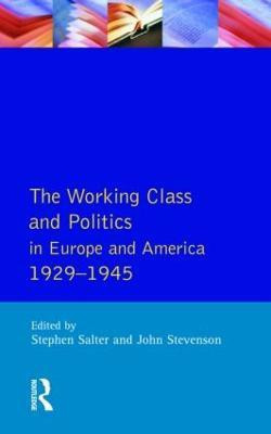 Working Class and Politics in Europe and America 1929-1945, The(English, Paperback, unknown)
