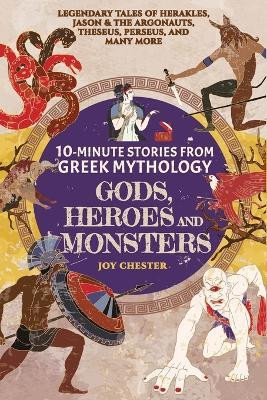 10-Minute Stories From Greek Mythology-Gods, Heroes, and Monsters(English, Paperback, Chester Joy)