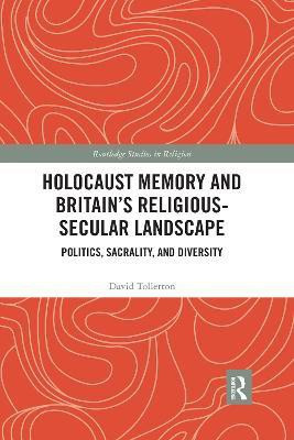Holocaust Memory and Britain's Religious-Secular Landscape(English, Paperback, Tollerton David)