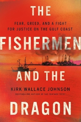 The Fishermen and the Dragon(English, Hardcover, Johnson Kirk Wallace)