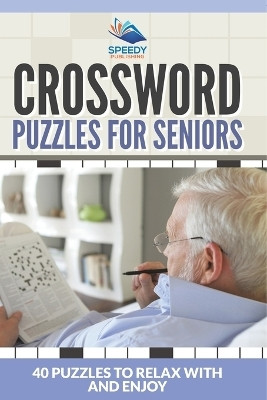 Crossword Puzzles For Seniors(English, Paperback, Speedy Publishing LLC)