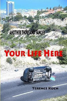 Your Life Here(English, Paperback, Kuch Terence)