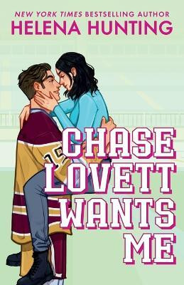 Chase Lovett Wants Me(English, Paperback, Hunting Helena)