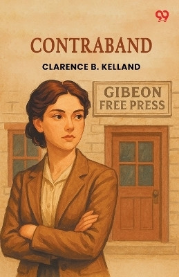 Contraband (Edition1)(English, Paperback, Kelland Clarence B)