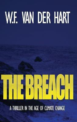 The Breach (The Dome, Book 2)(English, Hardcover, Van Der Hart W F)