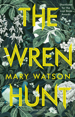 The Wren Hunt(English, Paperback, Watson Mary)