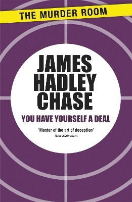 You Have Yourself a Deal(English, Paperback, Chase James Hadley)