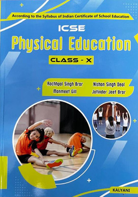 ICSE PHYSICAL EDUCATION CLASS-X(Paperback, RACHHPAL SINGH BRAR, NISHAN SINGH DEOL, MANMEET GILL, JATINDER JEET BRAR)
