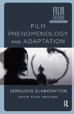 Film Phenomenology and Adaptation(English, Paperback, Richard David Evan)