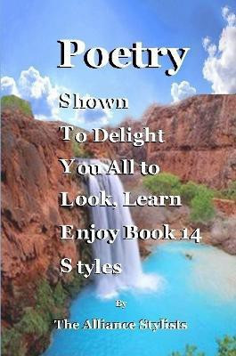 Poetry Styles Book Fourteen(English, Paperback, Stylists Alliance)
