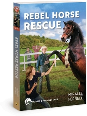 Rebel Horse Rescue(English, Paperback, Ferrell Miralee)
