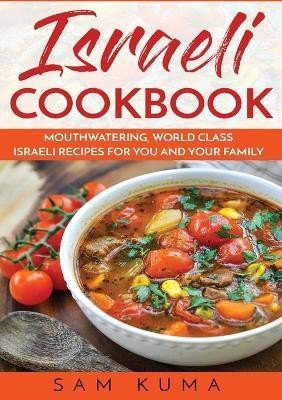 Israeli Cookbook(English, Paperback, Kuma Sam)
