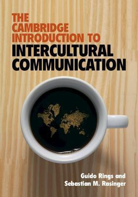 The Cambridge Introduction to Intercultural Communication(English, Paperback, Rings Guido)