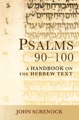 Psalms 90 - 100(English, Paperback, Screnock John)