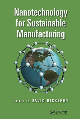Nanotechnology for Sustainable Manufacturing(English, Paperback, unknown)