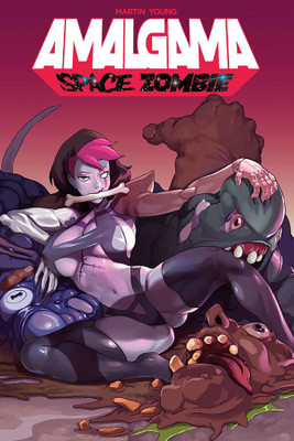Amalgama: Space Zombie Volume 1(English, Paperback, Martin Jason)