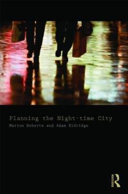 Planning the Night-time City(English, Paperback, Roberts Marion)